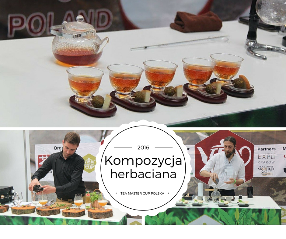 Kompozycja Herbaciana – przepisy Tea Masters Cup Poland 2016