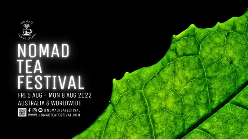Nomad Tea Festival 2022 (On & Offline)